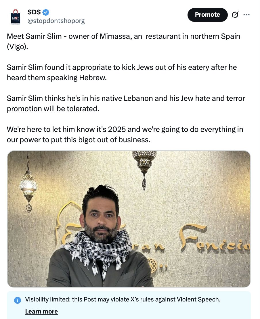 stopdontshoporg's tweet image. Samir Slim, owner of Mimassa, a restaurant in Northern Spain, REFUSES to serve Israelis.
We're not sure why X has limited the reach on this post but such actions by Slim are illegal and must never be tolerated by a functioning society.
This isn't 1939.