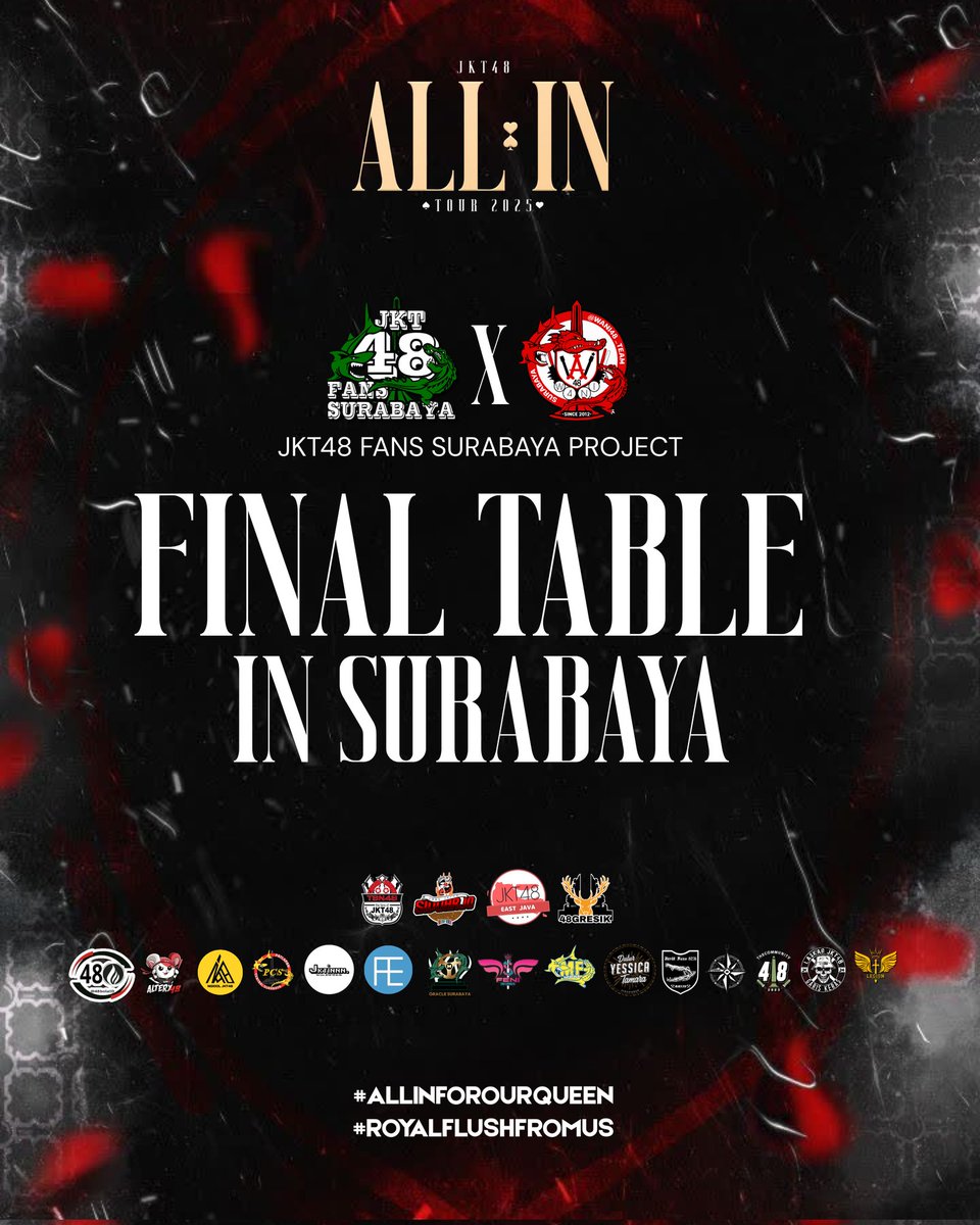 ♠♥JKT48 FANS SURABAYA PRESENT♥♠

"FINAL TABLE"

Permainan telah sampai pada meja terakhir 

Keseruan akan dihadirkan di kota pahlawan surabaya

Welcome to Fabulous Surabaya❤️♦️♣️♠️

#AllinForOurQueen
#RoyalFlushFromUs