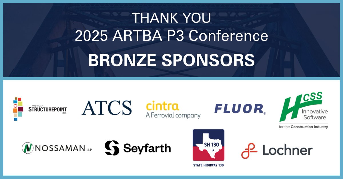 ARTBA (@artba) on Twitter photo Special thanks to 2025 #artbap3 in Transportation Conference Bronze Sponsors: <a href="/AmericanStrpnt/">American Structurepoint</a>, <a href="/ATCSCorp/">ATCS</a>, <a href="/Cintra_Mobility/">Cintra</a>, <a href="/FluorCorp/">Fluor Corporation</a>, <a href="/hcss/">HCSS</a>, <a href="/hwlochner/">Lochner</a>, <a href="/NossamanLaw/">Nossaman LLP</a>, <a href="/seyfarthshawLLP/">Seyfarth</a>, and SH 130 Concession Company Special thanks to 2025 #artbap3 in Transportation Conference Bronze Sponsors: <a href="/AmericanStrpnt/">American Structurepoint</a>, <a href="/ATCSCorp/">ATCS</a>, <a href="/Cintra_Mobility/">Cintra</a>, <a href="/FluorCorp/">Fluor Corporation</a>, <a href="/hcss/">HCSS</a>, <a href="/hwlochner/">Lochner</a>, <a href="/NossamanLaw/">Nossaman LLP</a>, <a href="/seyfarthshawLLP/">Seyfarth</a>, and SH 130 Concession Company
