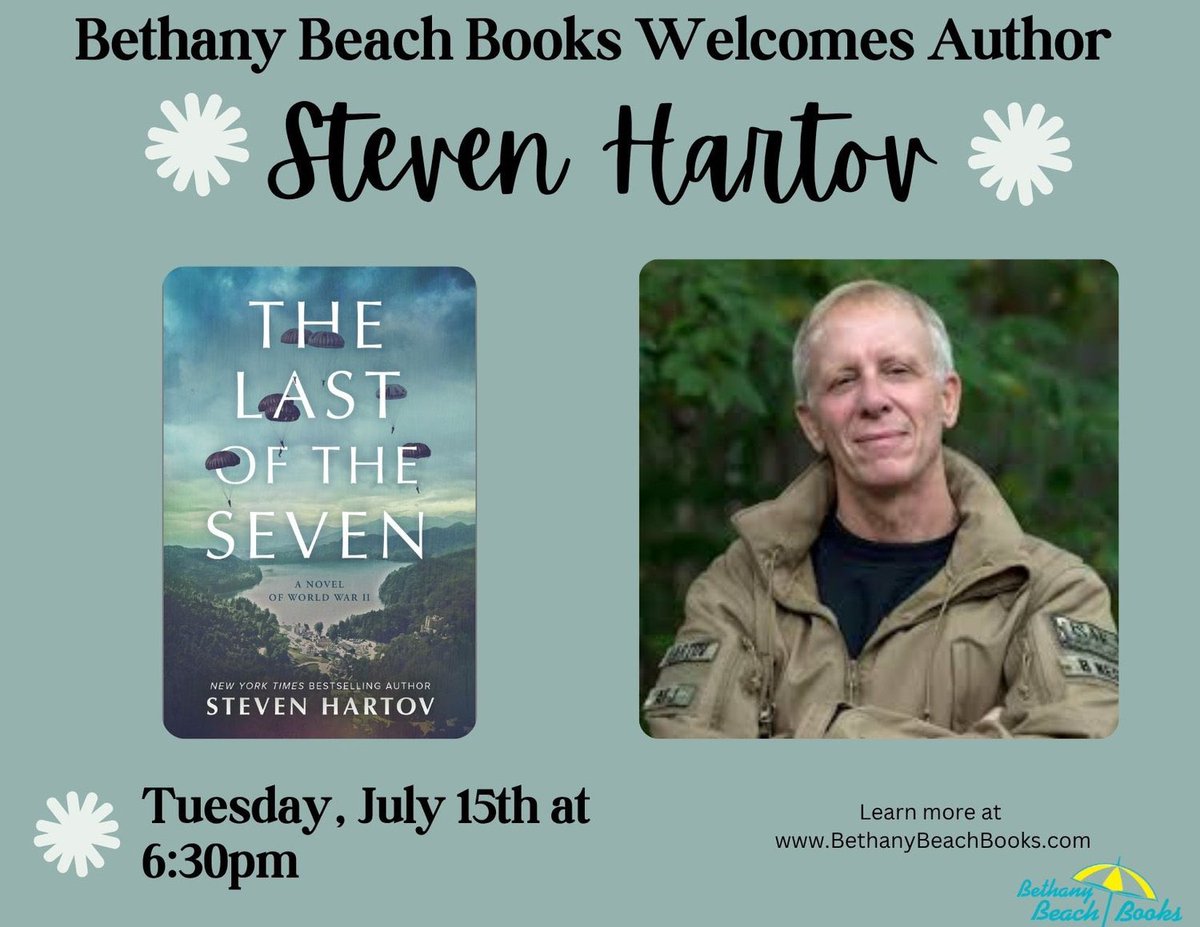 Steven_Hartov's tweet image. Delaware beach-goers! Summer author meet & greet #booksigning event this coming Tuesday, July 15th at @BethanyBooks in beautiful #BethanyBeach! I’ll be signing copies of my latest #histfic #WWII novel THE LAST OF THE SEVEN starting at 6:30pm. Hope to see you there!