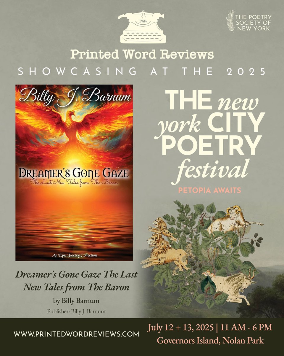 Printed Word Reviews is showcasing #Poetry #Talent @ New York City Poetry Festival Table 128 this weekend!! printedwordreviews.com
"Dreamer's Gone Gaze The Last New Tales from The Baron" is the concluding poetry collection in Billy J. Barnum's "The Baron" series, featuring a