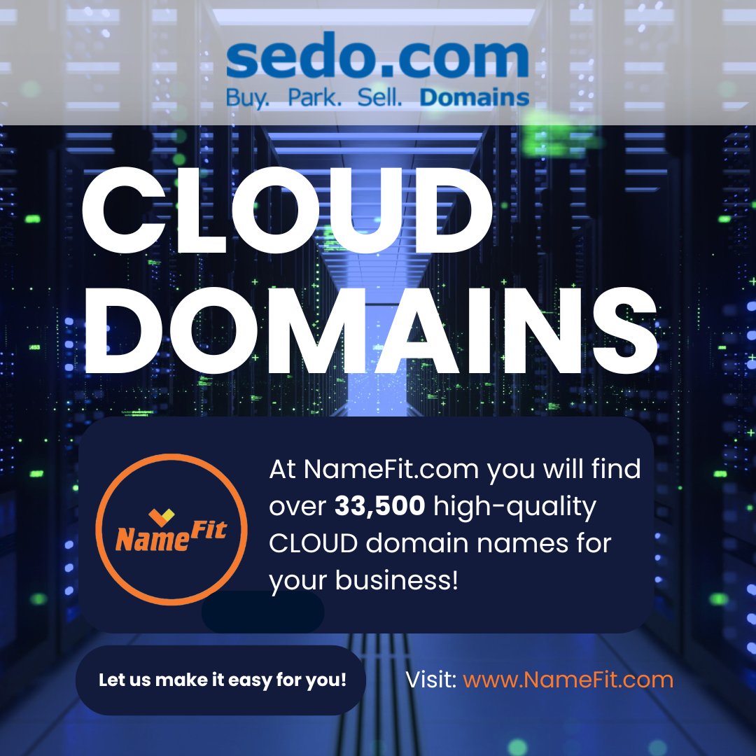 namefit1's tweet photo. In need of a #Cloud #Domain?
At #NameFit you will find a selected list of the best 33,500 Cloud #DomainNames from #Sedo!

Let us make it easy for you!

Visit today! ➡️ https://t.co/AMqjGRJ4yN

#computer #Crypto #AI #Tech #security #digital #cloudbusting #CloudComputing https://t.co/brlUUawL72