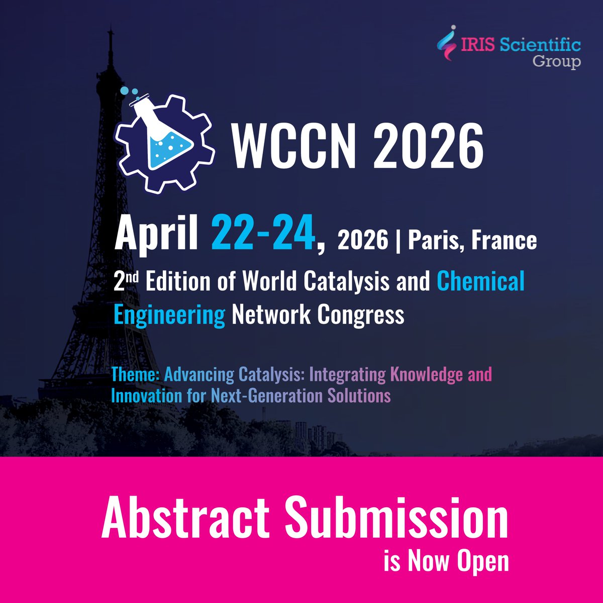 CatalysisWorld's tweet photo. 🚀 Join us at #WCCN2026 – World Catalysis Congress
📍 Paris, France | 📅 April 22–24, 2026 | 🌐 Hybrid Event
🧪 Submit your abstract now!
🔗 https://t.co/uHWzqVsObO

#catalysis #greenchemistryy #chemicalengineering #Paris https://t.co/1Jfd5unO1G