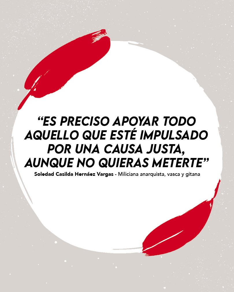 ✊ Es preciso apoyar todo aquello que esté impulsado por una causa justa, aunque no quieras meterte 🔥

Soledad Casilda, Casilda la miliciana.