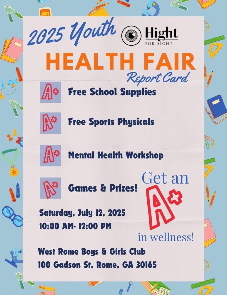 Rome City Schools will be at the 2025 Youth Health Fair hosted by Hight for Sight with a table full of helpful resources for families! Come say hello and grab some school supplies while you're there!