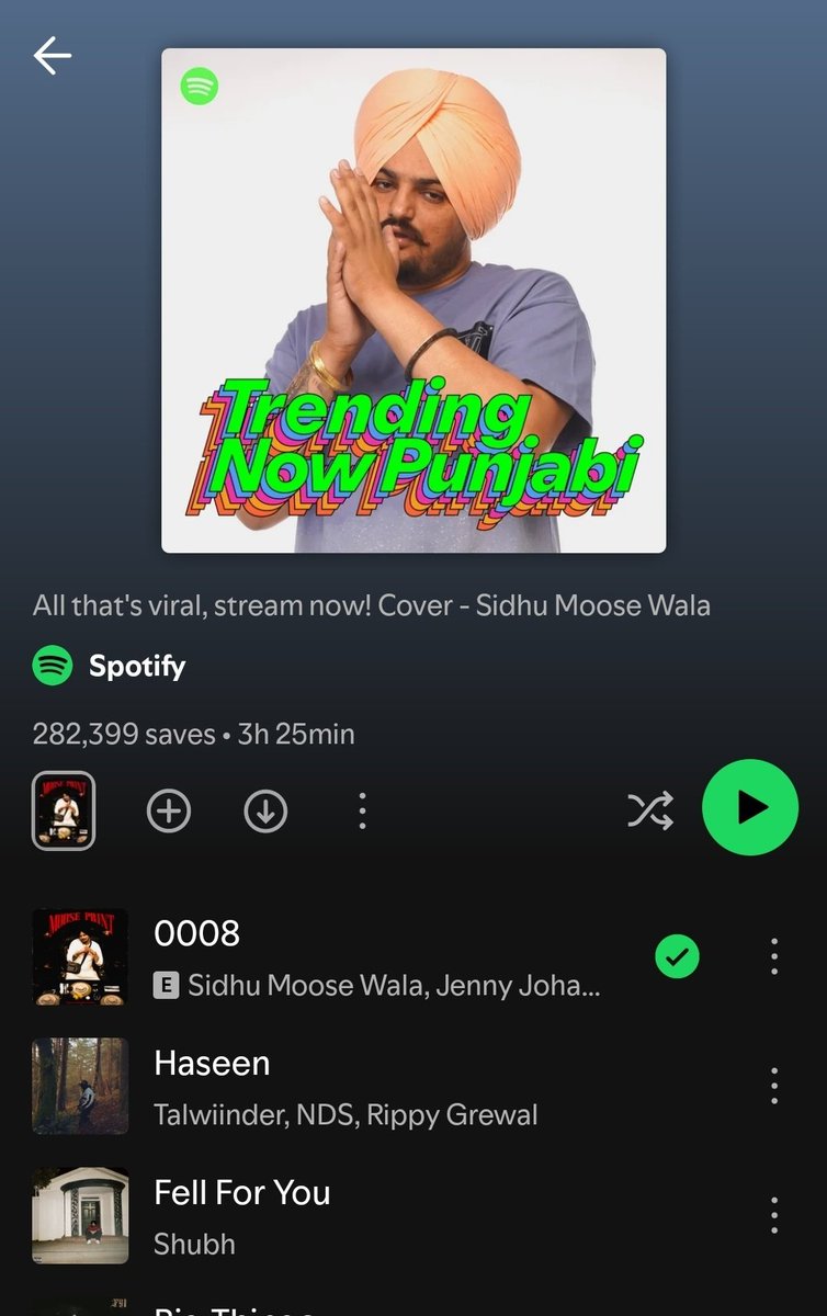 Spotify trending now punjabi  🤌
Awesome...!!! 
#SidhuMoosewala 
#JusticeForSidhuMoosewala 

Kindly keep streaming Mooseprint