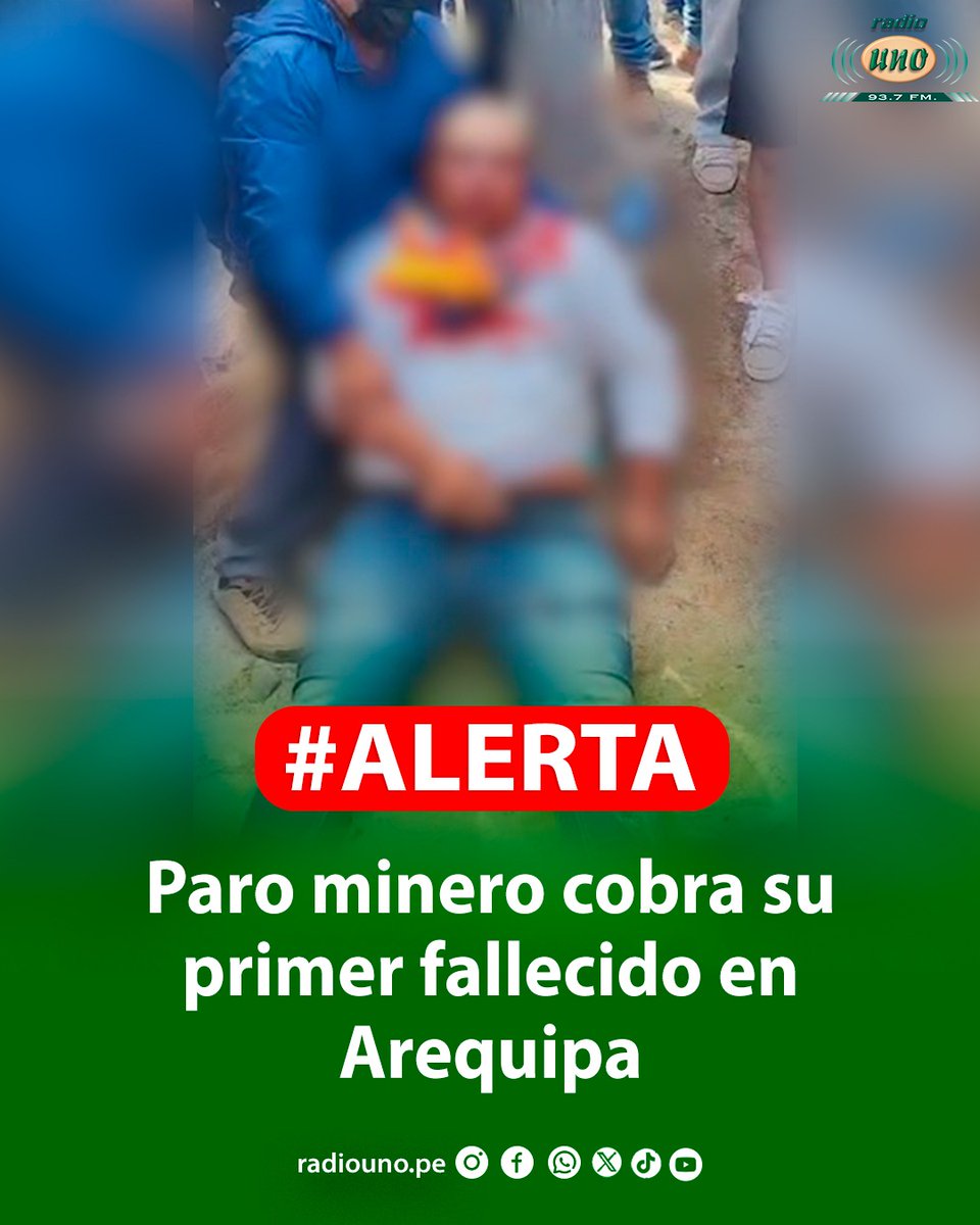radiouno_pe's tweet photo. 🚨#ALERTA | Paro minero cobra su primer fallecido en Arequipa. Ocurrió en Chala con la muerte del taxista Alexander Checa Montalvo, conocido taxista que también vendía agua en la zona, reportó el periodista Darío Román. https://t.co/4uKOKH3qqd