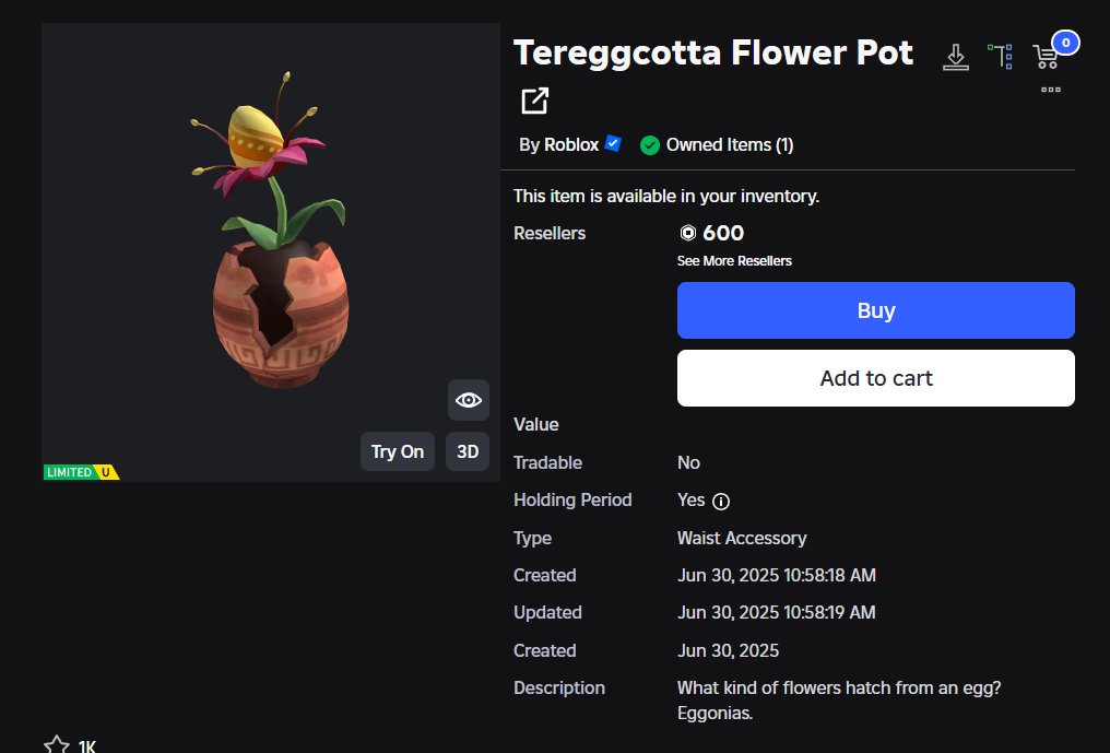 frootroblox's tweet image. The NEW Tereggcotta Flower Pot has officially gone limited! Based on the prices listed I think it has a lot of potential to raise and give people the opportunities to make some profit. 😊
#ROBLOX #thehatchevent #robloxthehatch #robloxnews #robloxlimiteds #robloxtrading