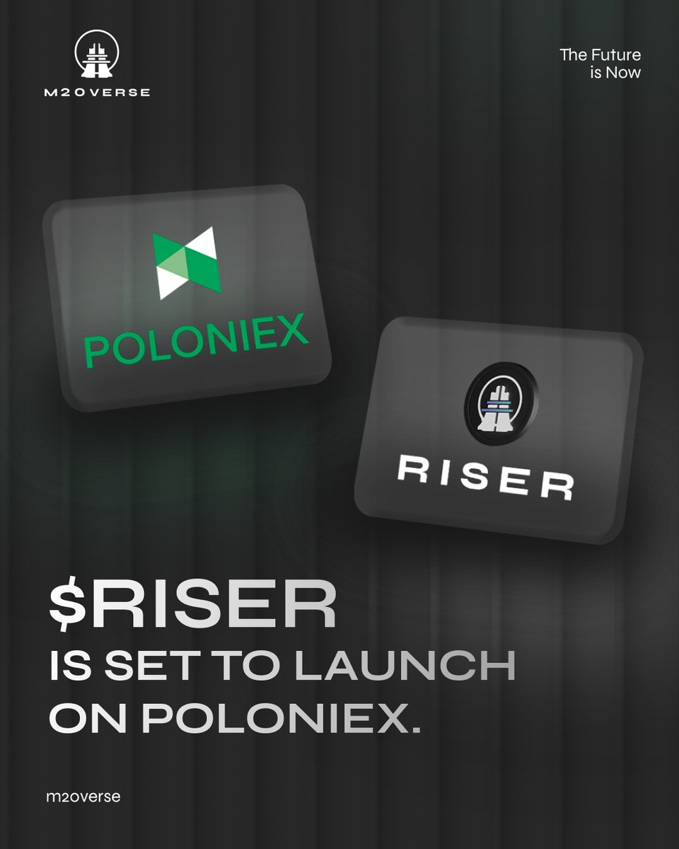 Let’s goooo! 📷

$RISER is LANDING on @‌Poloniex.

The token that powers everything inside M20verse is making moves and now it’s ready to meet the world.

The window’s open. You in ?

#Cryptoupdate #Crypto #Web3 #Tokenlaunch #Digitaleconomy #Metaverse #M20verse