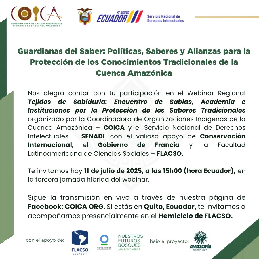 🌿 ¡Guardianas del Saber en acción!
Este 11 de julio acompáñanos en la tercera jornada del webinar regional “Tejidos de Sabiduría”, donde sabias, academia e instituciones se reúnen para proteger los conocimientos tradicionales de la Amazonía. 🌱

🕒 Hora: 15h00 (Ecuador)
📍