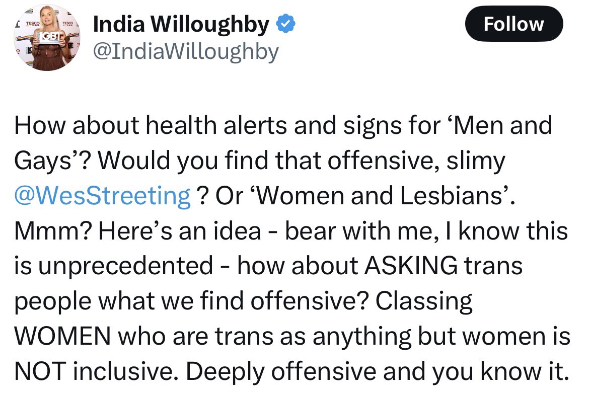 For the nth time:

Gay men are men
Lesbians are women 

We asked you what you found offensive 

The answer was “anything we don’t like and anything that grants rights to any other demographic”

And that, for the most part, is why we told you to fuck off