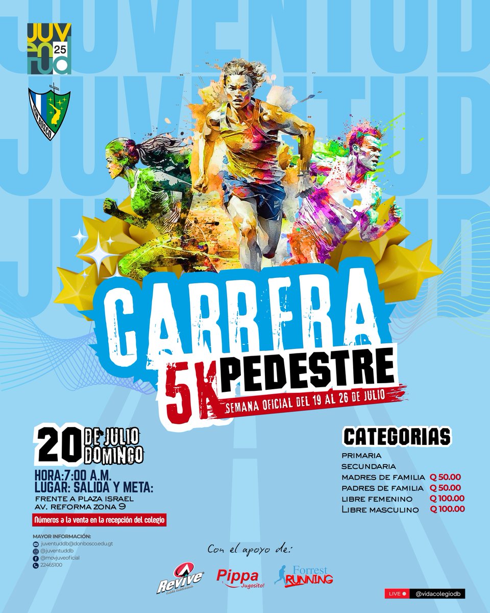 EL Movimiento Juventud, nos comparte la invitación a participar de la CARRERA PEDESTRE DE JUVENTUD 2025 
Inscríbete con toda la familia 
 
🗓 20 de julio 
⏰ 7:00 a.m. 
📍 Avenida Reforma 
⚠️ Números a la venta en la recepción de colegio  

¡LOS ESPERAMOS!