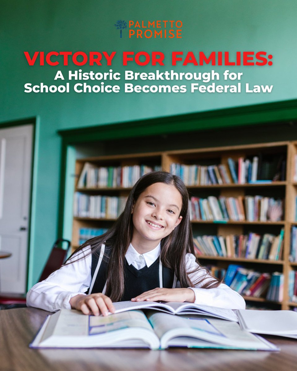 PalmettoPromise's tweet image. On July 4, Pres. Trump signed into law what is the most significant federal school choice measure in American history. Here's what made it into the final version and why it matters for families, taxpayers, and the future of education freedom. palmettopromise.org/victory-for-fa…