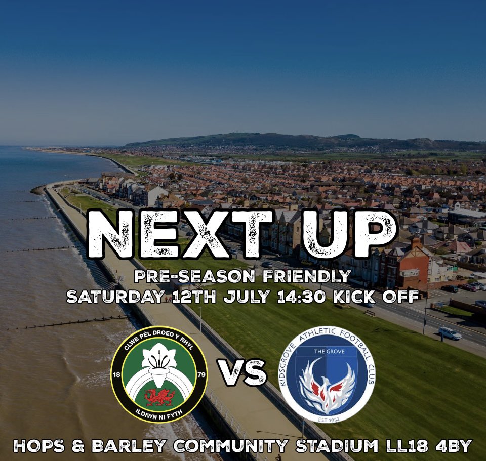 CPD Y Rhyl 1879 official (@rhylfc) on Twitter photo ⚫️ Pre-Season ⚪️
Tomorrow we welcome Kidsgrove Athletic in our final pre-season fixture.
📆 12th July
🕝 14:30 KO
🆚 <a href="/OfficialKAFC/">Kidsgrove Athletic FC</a>
🤝 Friendly
🏟️ Hops & Barley Community Stadium
📍 LL18 4BY
🎟️ Adults £5 Under 16’s £1
🎫 Half-Time Raffle
🍺 Bar
🍔 Canteen
#sunnyrhyl ☀️ ⚫️ Pre-Season ⚪️
Tomorrow we welcome Kidsgrove Athletic in our final pre-season fixture.
📆 12th July
🕝 14:30 KO
🆚 <a href="/OfficialKAFC/">Kidsgrove Athletic FC</a>
🤝 Friendly
🏟️ Hops & Barley Community Stadium
📍 LL18 4BY
🎟️ Adults £5 Under 16’s £1
🎫 Half-Time Raffle
🍺 Bar
🍔 Canteen
#sunnyrhyl ☀️