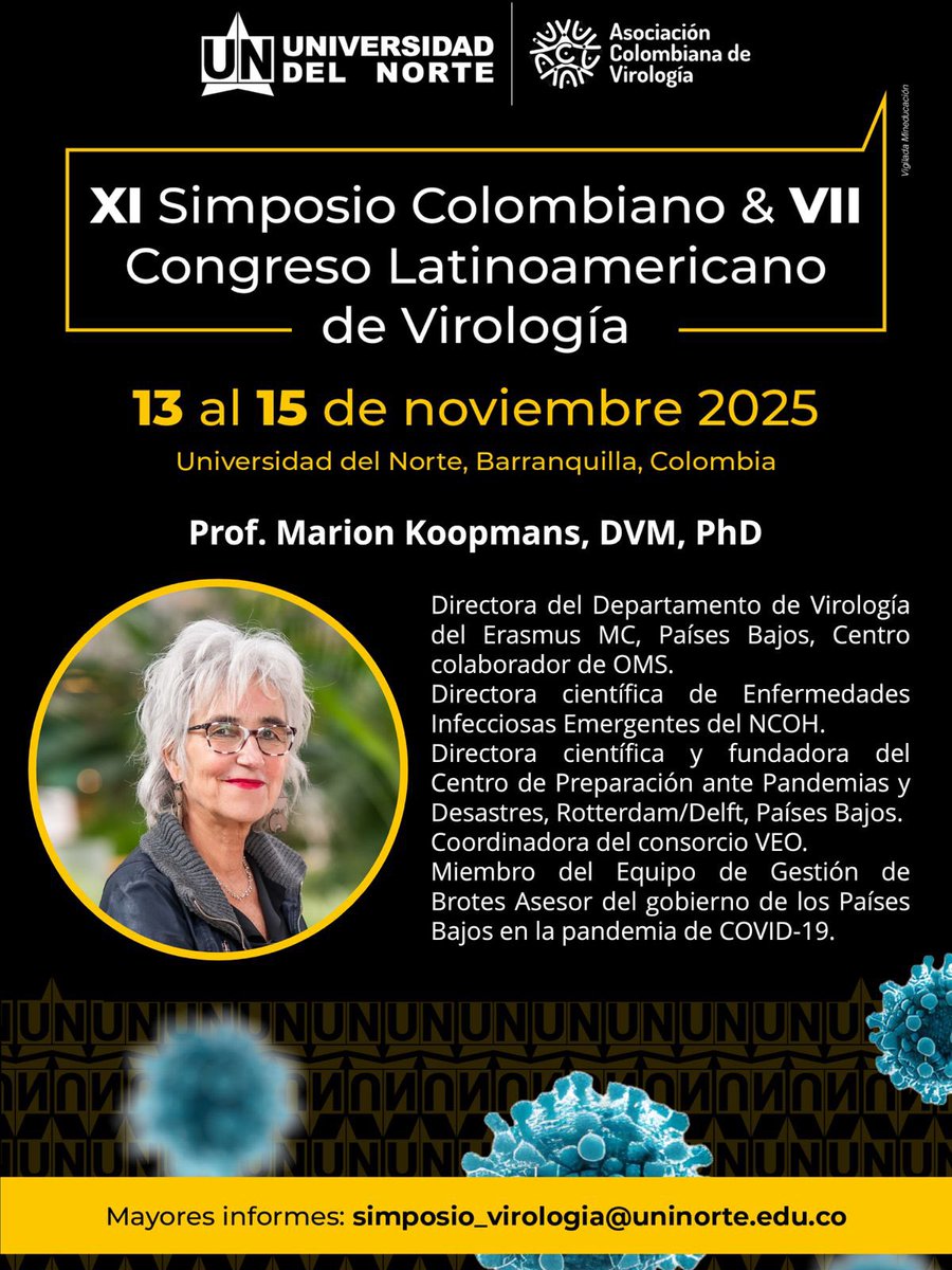 Asociación Colombiana de Virología (@virolcolombia) on Twitter photo 🚨🚨🚨Hoy compartimos el perfil de una de nuestras invitadas internacionales, la Profesora Marion Koopmans, de los Países Bajos.
Recuerda la fecha límite de recepción de resúmenes 27 de julio de 2025
Envíos en el siguiente link: uninorte.edu.co/web/ciencias-d…
¡Nos vemos en noviembre! 🚨🚨🚨Hoy compartimos el perfil de una de nuestras invitadas internacionales, la Profesora Marion Koopmans, de los Países Bajos.
Recuerda la fecha límite de recepción de resúmenes 27 de julio de 2025
Envíos en el siguiente link: uninorte.edu.co/web/ciencias-d…
¡Nos vemos en noviembre!