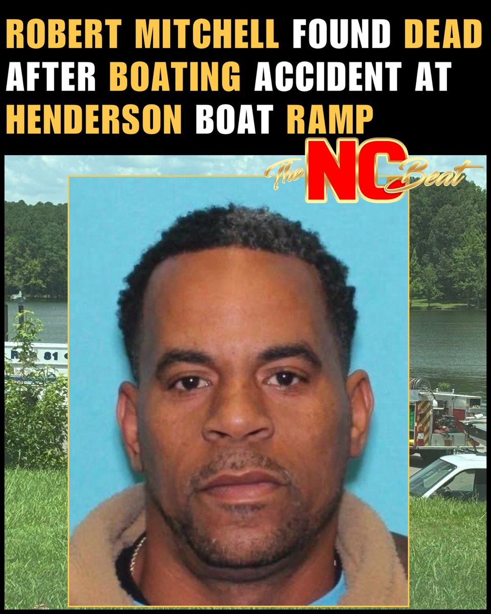 TheNCBeat's tweet photo. #RobertMitchell found dead after vanishing during a late-night boating trip at Kerr Lake. In #Henderson, #NorthCarolina. https://t.co/raYYUcFYuo https://t.co/A6f0dye7Cr