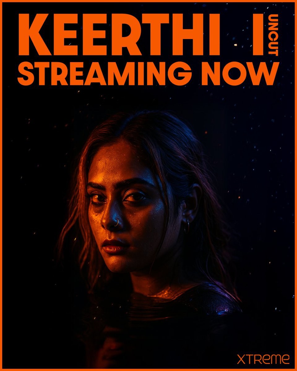 ‼‼ UNEXPECTED RELEASE ‼‼
“ KEERTHI ll ”
 🎥 STREAMING NOW 🥵 
Only On XTREME App📌

Link 1🖇 : official.me/xtreme_shoots 
Link 2 🖇 : xtremeapp.in   

 For any query related to Subscription, kindly whatsapp to +91 7994406016☎
