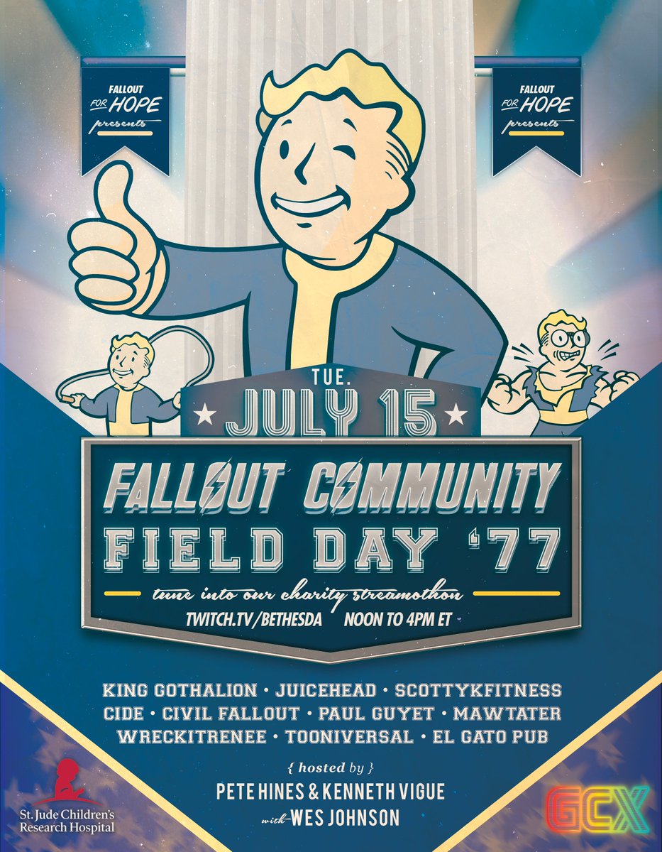 FalloutForHope ๐ GCX Orlando (@falloutforhope) on Twitter photo TUESDAY ๐ฅ๐ฅ๐ฅ
July 15th from 12 to 4pm ET it's the FIRST Fallout Community Field Day for charity
With <a href="/DCDeacon/">Pete Hines</a> <a href="/WesJohnsonVoice/">Wes Johnson</a> & Paul Guyet for <a href="/GCXEvent/">GCX</a> & <a href="/StJude/">St. Jude</a>
<a href="/Gothalion/">Gothalion</a> <a href="/JuiceHead33/">JuiceHead</a> <a href="/scottykfitness/">Scottykfitness</a> Cide, <a href="/civilfallout/">Oli - Civilfallout (UK)</a> <a href="/maw_tater/">MawTater๐GCX Orlando๐</a> <a href="/WreckItRenee/">Renee</a> <a href="/tooniversal/">Toon @ GCX</a> <a href="/Gato_Pub/">โ ๏ธ๐ฆ๐๐ฅ๐๐๐ญ๐ธ ๐ GCX Orlando</a> TUESDAY ๐ฅ๐ฅ๐ฅ
July 15th from 12 to 4pm ET it's the FIRST Fallout Community Field Day for charity
With <a href="/DCDeacon/">Pete Hines</a> <a href="/WesJohnsonVoice/">Wes Johnson</a> & Paul Guyet for <a href="/GCXEvent/">GCX</a> & <a href="/StJude/">St. Jude</a>
<a href="/Gothalion/">Gothalion</a> <a href="/JuiceHead33/">JuiceHead</a> <a href="/scottykfitness/">Scottykfitness</a> Cide, <a href="/civilfallout/">Oli - Civilfallout (UK)</a> <a href="/maw_tater/">MawTater๐GCX Orlando๐</a> <a href="/WreckItRenee/">Renee</a> <a href="/tooniversal/">Toon @ GCX</a> <a href="/Gato_Pub/">โ ๏ธ๐ฆ๐๐ฅ๐๐๐ญ๐ธ ๐ GCX Orlando</a>