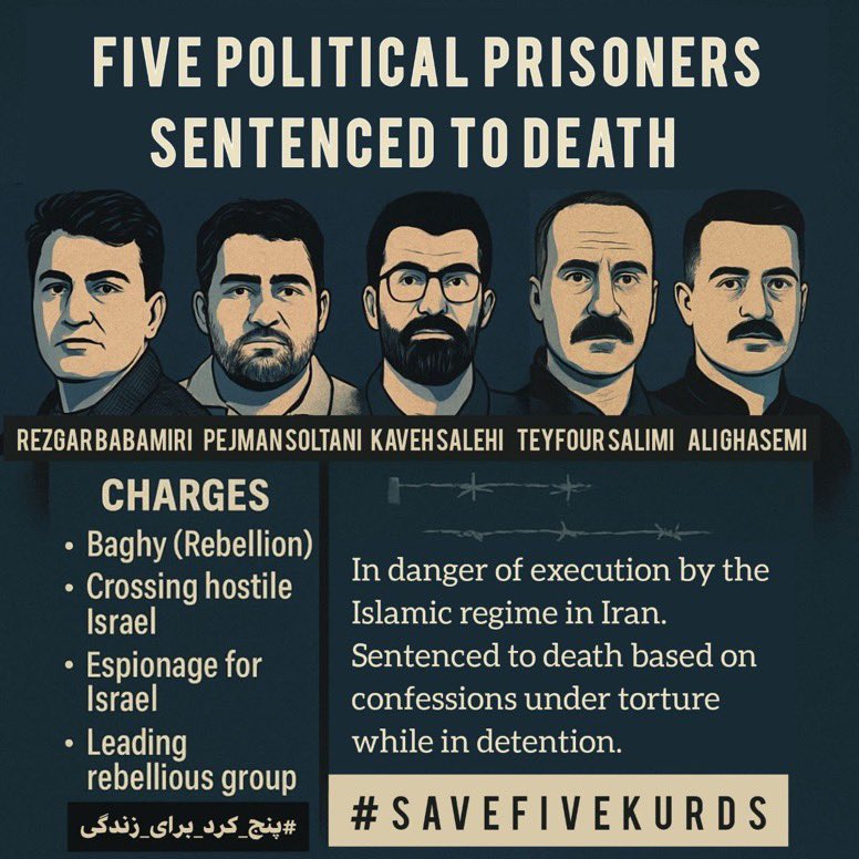 anonymousopiran's tweet image. The Revolutionary Court has sentenced 5 Kurdish political prisoners arrested during the Woman,Life,Freedom protests to 12 death sentences on baseless charges.
Their lives are at risk. Be their voice.
#SaveFiveKurds
#پنج_کرد_برای_زندگی #نه_به_اعدام