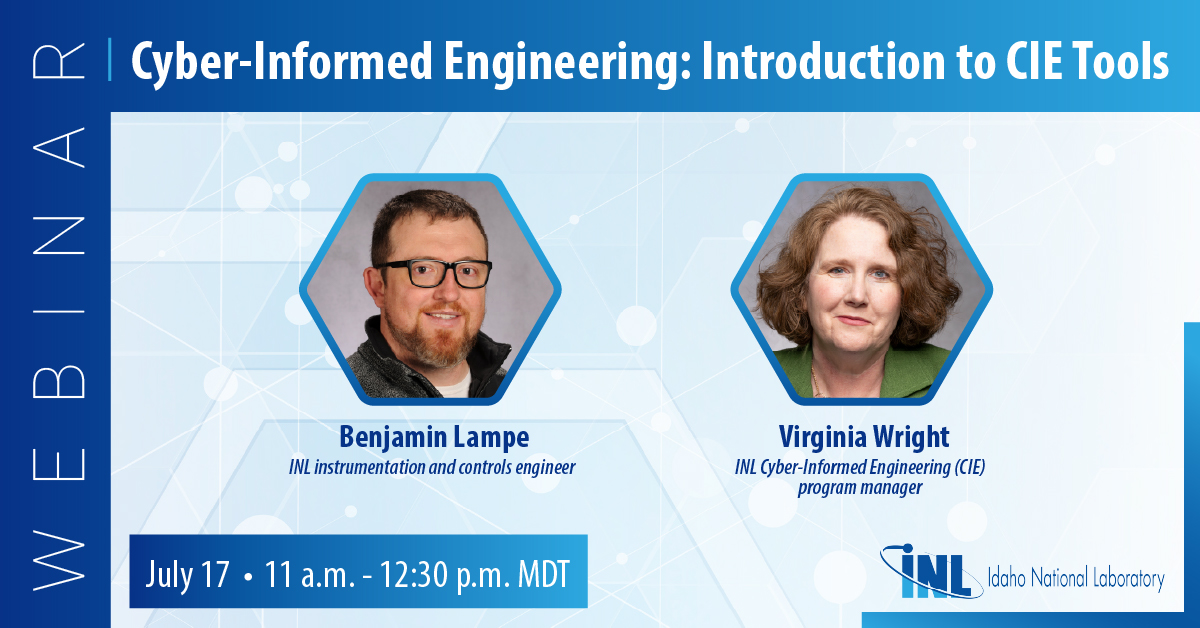 INL's tweet image. 🗓️July 17 | 🕐 11 a.m-12:30 p.m. MDT

Join @INL experts for a virtual #CyberInformedEngineering (CIE) workshop sponsored by @DOE_CESER to learn about CIE tools, how to make your CIE adoption easier and get hands-on practice: events.gcc.teams.microsoft.com/event/4dc80ea9…

Questions? Email CIE@inl.gov