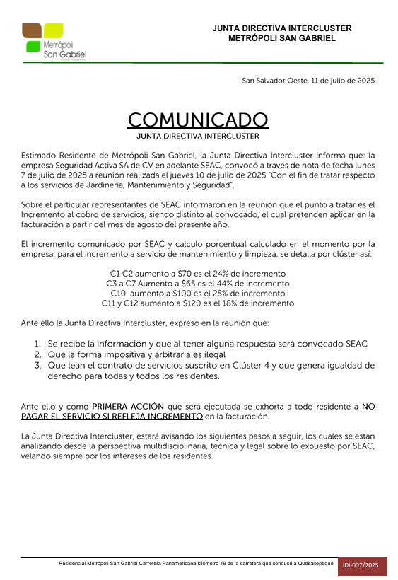 InterclusterMSG's tweet photo. COMUNICADO

Como residentes denunciamos actos que afectarán la economía familia, situación donde la Empresa Seguridad Activa pretende aumentar la cuota sin fundamento ni argumento legal. Ya iniciaron en otros proyectos 
@nayibbukele 
@Defensoria_910 
@FGR_SV 
@RolandoCastroSv https://t.co/g8cRLAHdl5