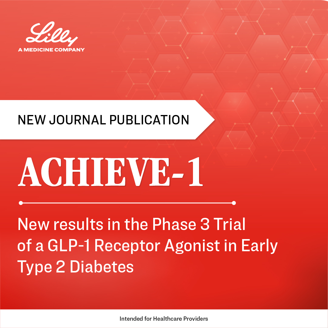 LillyMedical's tweet image. New Results from the ACHIEVE-1 Phase 3 Study of a GLP-1 receptor agonist in early type 2 diabetes
Click here to read the full study: e.lilly/4koQ9QF