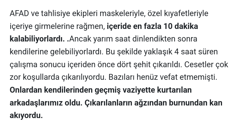 Saygı Öztürk, 12 askerimizin öldüğü mağaraya girenlerden birisiyle konuşmuş.

Bu paragrafı okuyun. Bu metan gazı falan değil. Sanki başka bir zehirli madde ile mağara tuzaklanmış. 2. Kürt açılımına zeval gelmesin diye olayı saklıyor olmalılar: 

sozcu.com.tr/o-magarada-yas…