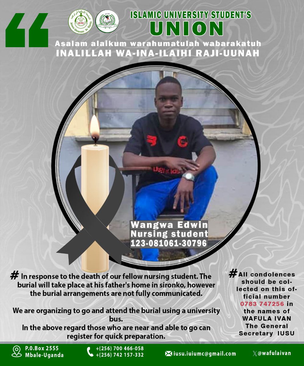 uthman_wafula's tweet image. Wangwa Edwin, a dedicated student at the Nursing School of Islamic University in Uganda (IUIU) Main Campus, passed away on 11th July 2025. At the time of his passing, he was in his final semester, on the cusp of completing his nursing studies and embarking on a meaningful career.