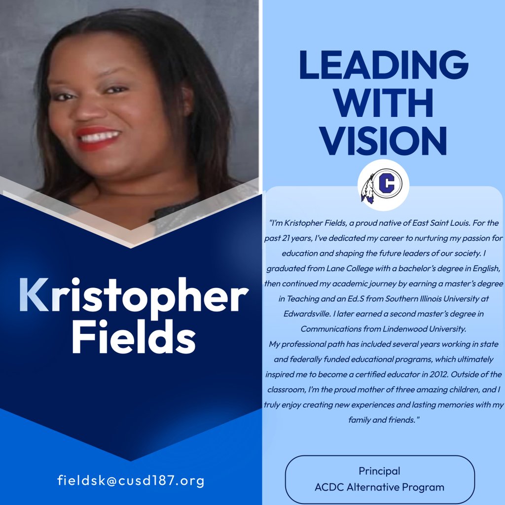 Greetings District #187,

Please join us in warmly welcoming Ms. Kristopher Fields as the new Principal of ACDC for the 2025–2026 school year. We are excited to have her leadership and vision guiding our school community!