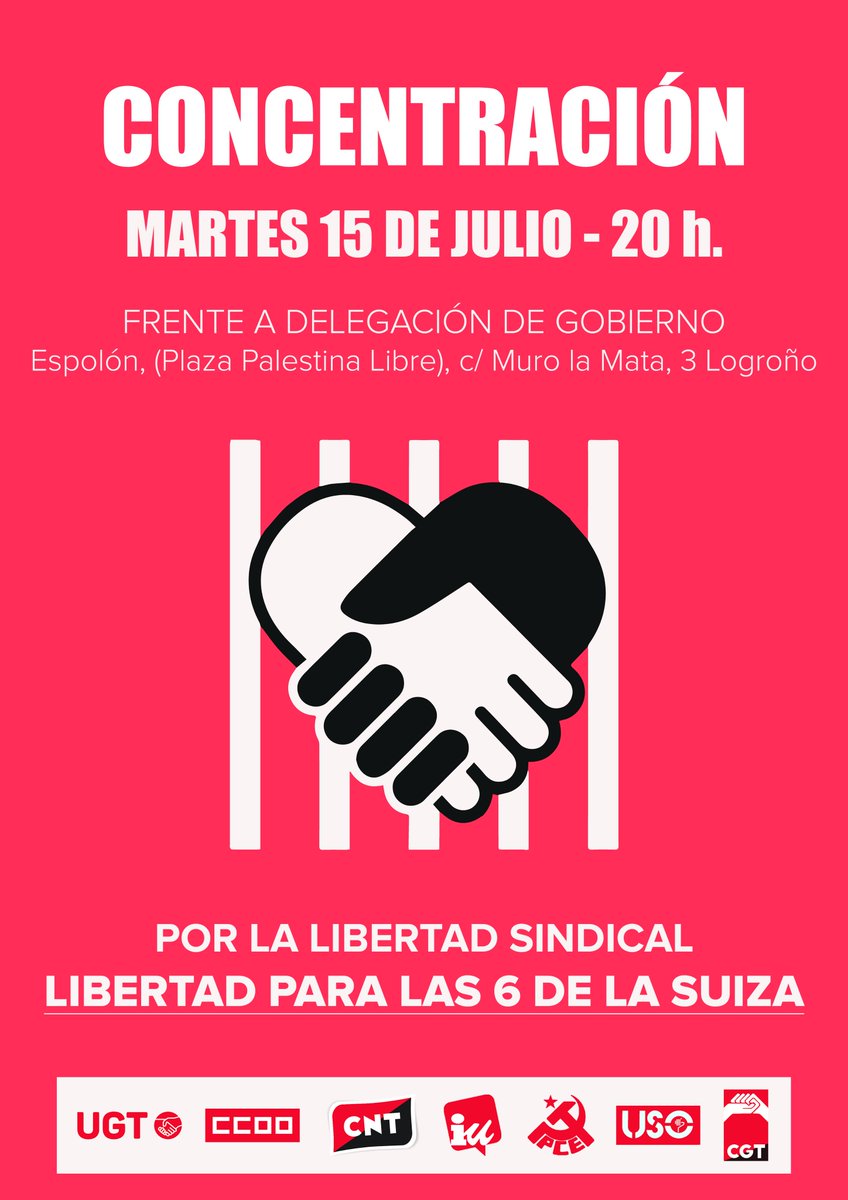 📣 Concentración
LIBERTAD PARA LAS 6 DE LA SUIZA

📆 Martes 15 de julio
🕗 20:00 h.
📌 Delegación de Gobierno, Espolón, (Plaza Palestina Libre), c/ Muro de la Mata, 3 LOGROÑO