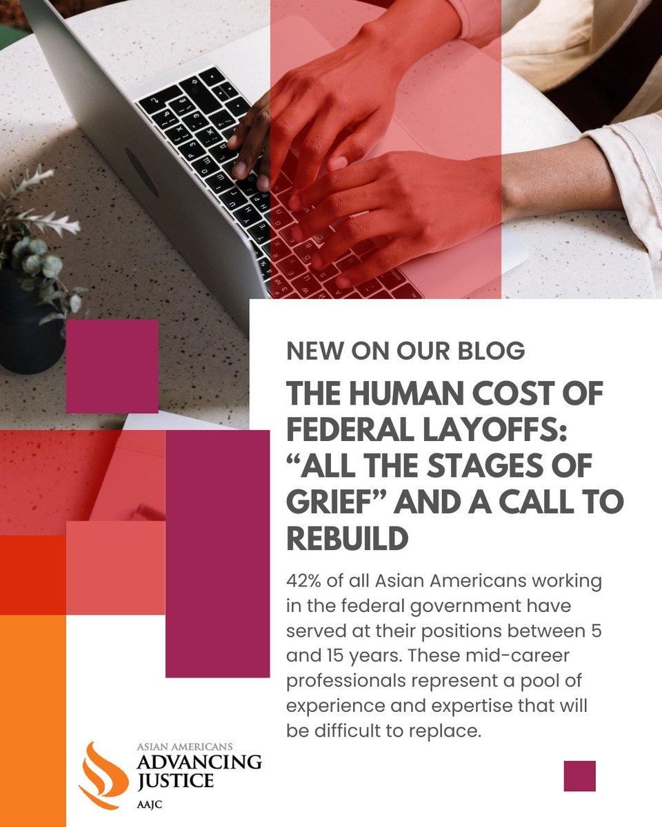AAAJ_AAJC's tweet photo. New on our blog: "The Human Cost of Federal Layoffs: 'All the Stages of Grief' and a Call to Rebuild'"

Read the full story: https://t.co/FRQGfeE4Q2
#ProtectCivilServants #AAPIRights #PublicServiceMatters #StopTheCuts #AAJC https://t.co/I5LX2L0SUz
