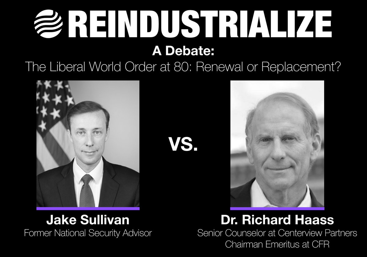 REINDUSTRIALIZE SUMMIT (@reindsummit) on Twitter photo 🏭Reindustrialize 2.0 Announcement🏭
We're honored to feature:
Jake Sullivan (<a href="/jakejsullivan/">Jake Sullivan</a>), Former National Security Advisor
In a debate with
Dr. Richard Haass (<a href="/RichardHaass/">Richard N. Haass</a>), Senior Counselor at Centerview Partners and Chairman Emeritus at CFR (<a href="/CFR_org/">Council on Foreign Relations</a>)
Previously 🏭Reindustrialize 2.0 Announcement🏭
We're honored to feature:
Jake Sullivan (<a href="/jakejsullivan/">Jake Sullivan</a>), Former National Security Advisor
In a debate with
Dr. Richard Haass (<a href="/RichardHaass/">Richard N. Haass</a>), Senior Counselor at Centerview Partners and Chairman Emeritus at CFR (<a href="/CFR_org/">Council on Foreign Relations</a>)
Previously