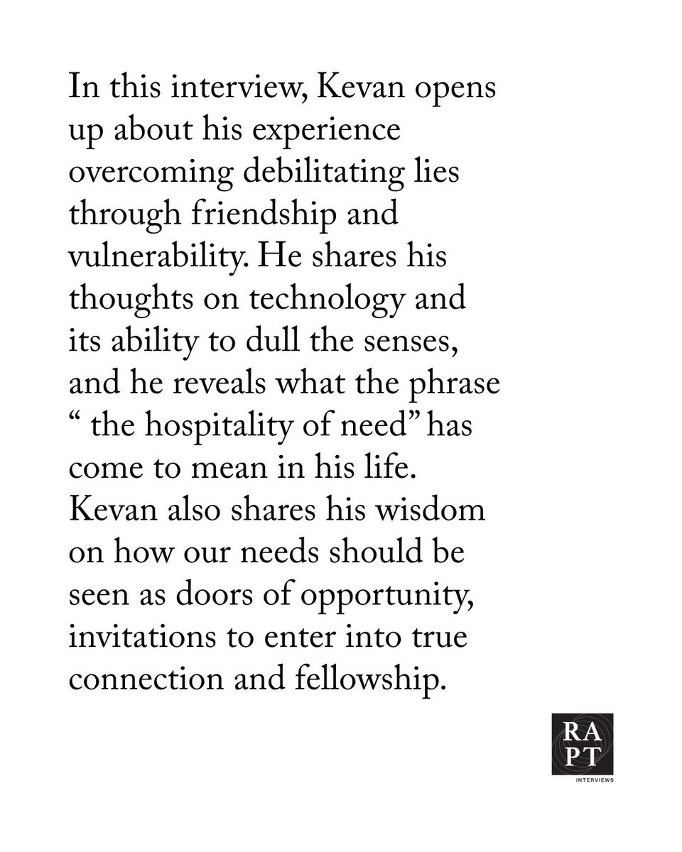 In this interview, Kevan Chandler shares his wisdom on how our needs should be seen as doors of opportunity, invitations to enter into true connection and fellowship.

Read more of Kevan's thought-provoking interview:
raptinterviews.com/features/kevan…