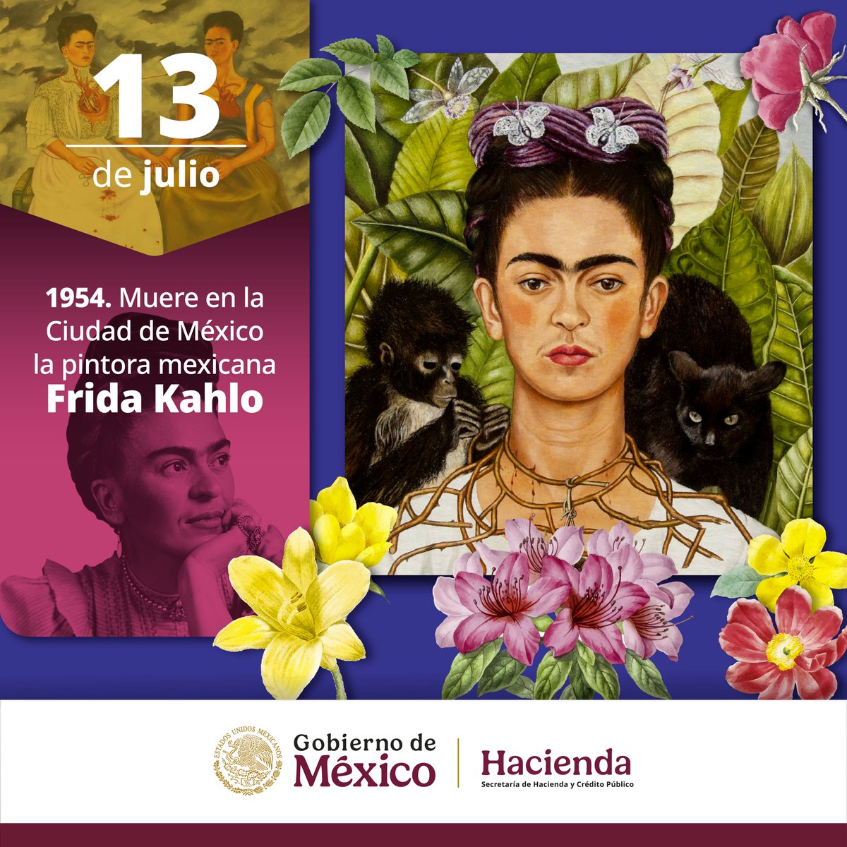 Hoy conmemoramos el aniversario luctuoso de Frida Kahlo, destacada artista plástica mexicana, famosa por sus autorretratos y su estilo artístico que fusiona elementos del arte popular mexicano con influencias surrealistas. 🎨

#EfemérideHacienda 🗓️