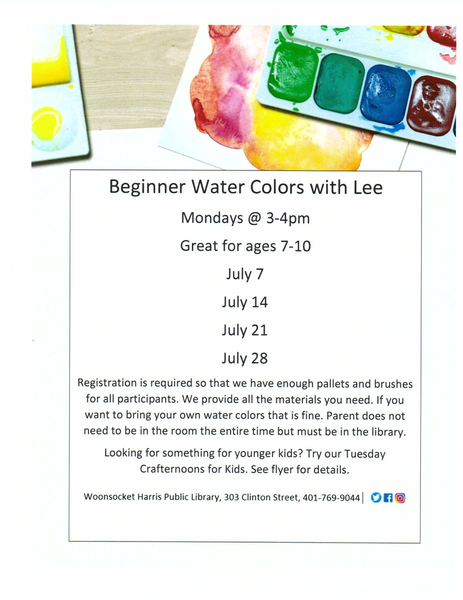 We have available seats for our water color program for ages 7-10years. Call 401-769-9044 x2 we are not here on the weekends so leave a message and we will call you back Monday morning to confirm.