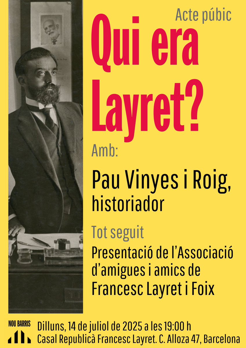 ERC Nou Barris 🎗 (@erc9b) on Twitter photo Avui hem sortit a encartellar per l’acte públic que farem dilluns: QUI ERA LAYRET amb <a href="/pauvinyes/">Pau Vinyes i Roig</a>, i presentació de l’Associació d’Amigues i Amics de Francesc Layret i Foix.
📆 dilluns 14 de juliol
⏰ a les 19h
📍 Casal Republicà Francesc Layret
🗺️ Alloza 45
#NouBarris #9Barris Avui hem sortit a encartellar per l’acte públic que farem dilluns: QUI ERA LAYRET amb <a href="/pauvinyes/">Pau Vinyes i Roig</a>, i presentació de l’Associació d’Amigues i Amics de Francesc Layret i Foix.
📆 dilluns 14 de juliol
⏰ a les 19h
📍 Casal Republicà Francesc Layret
🗺️ Alloza 45
#NouBarris #9Barris
