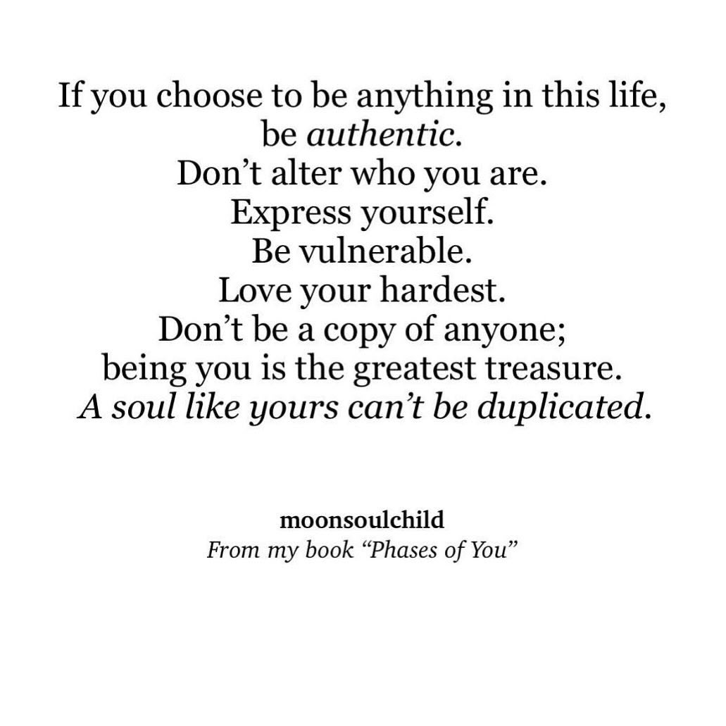 Whatever you choose to do in life be authentically you 🙌❤️🙌