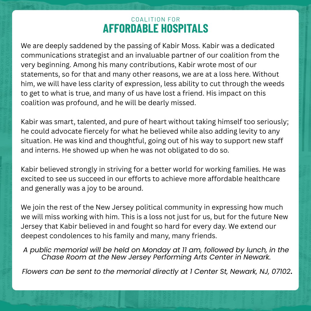 C4AH_NJ's tweet image. The New Jersey Coalition for Affordable Hospitals is deeply saddened by the loss of Kabir Moss. His impact on the coalition was profound, and he will be dearly missed.