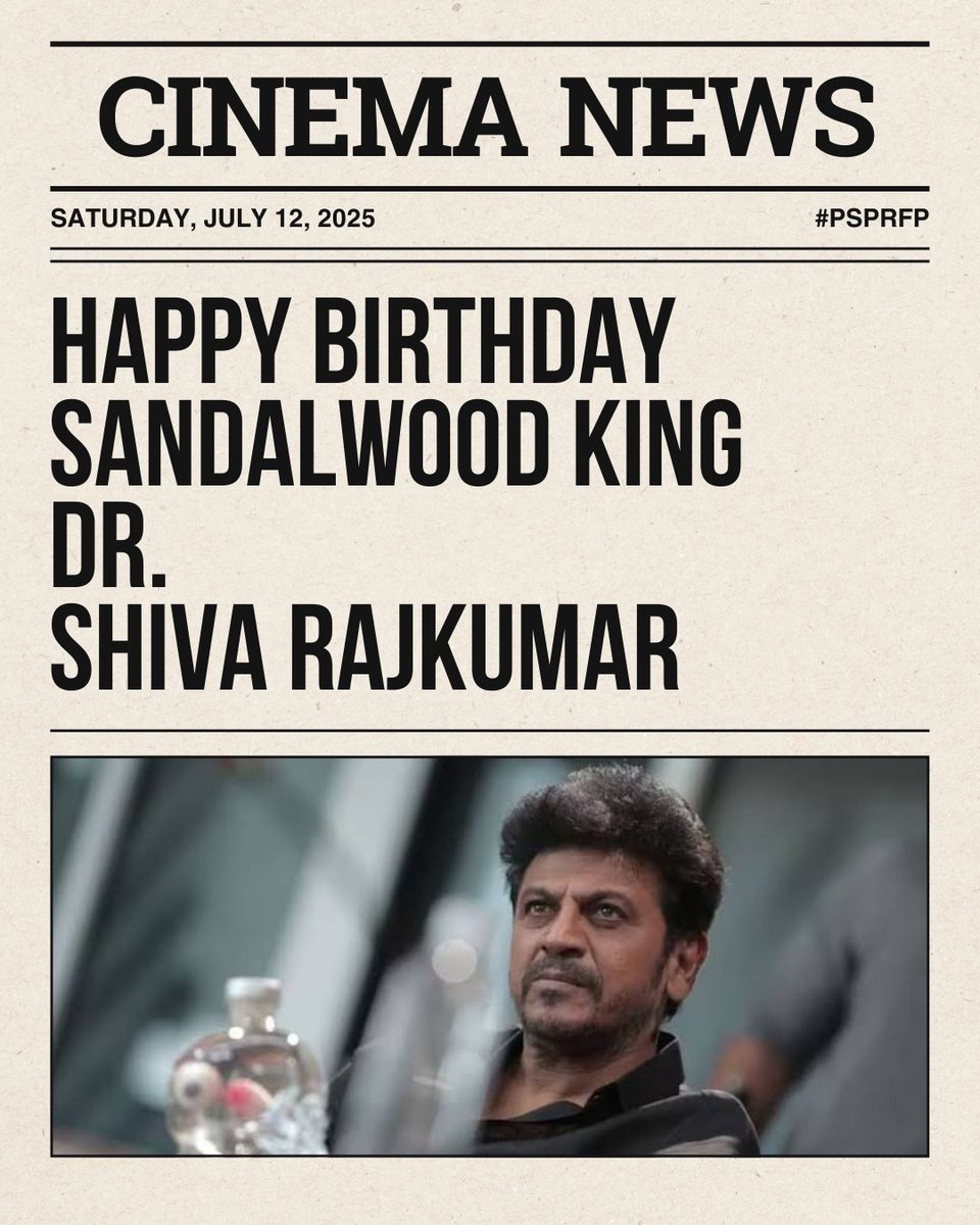 psprfp's tweet image. A symbol of unmatched dedication and immense sacrifice, Shivana stands tall as an icon. His love for his craft is truly inspiring and fuels generations of artists and fans. Wishing our beloved Shivanna sir a very Happy Birthday!🥹👑

Birthday Special Newspaper Design🗞️🌞

#PSPRFP