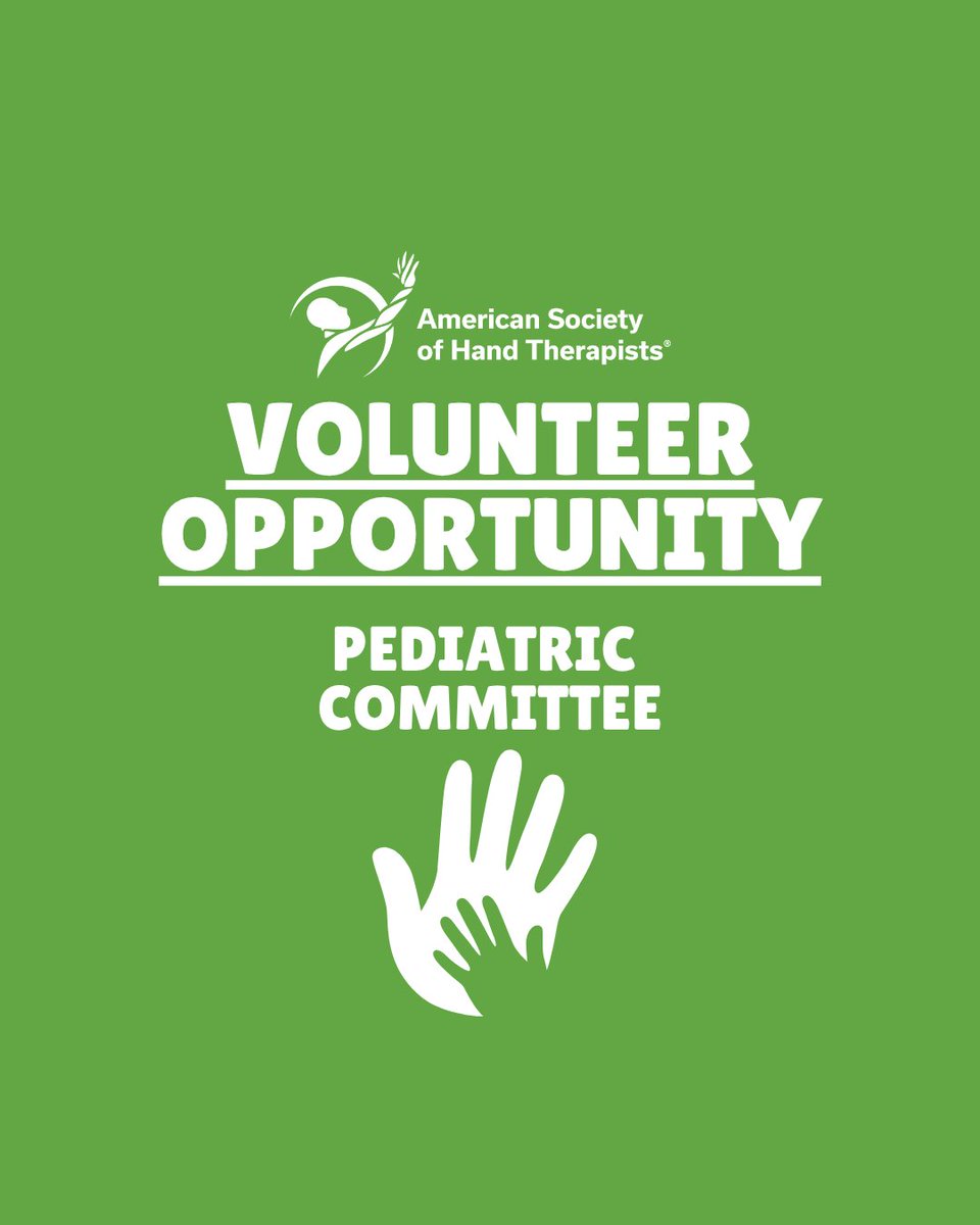 Volunteer with ASHT's NEW Pediatric Committee dedicated to advancing pediatric hand and upper extremity therapy: ow.ly/Rngk50WngeB.

The deadline to apply is 7/29