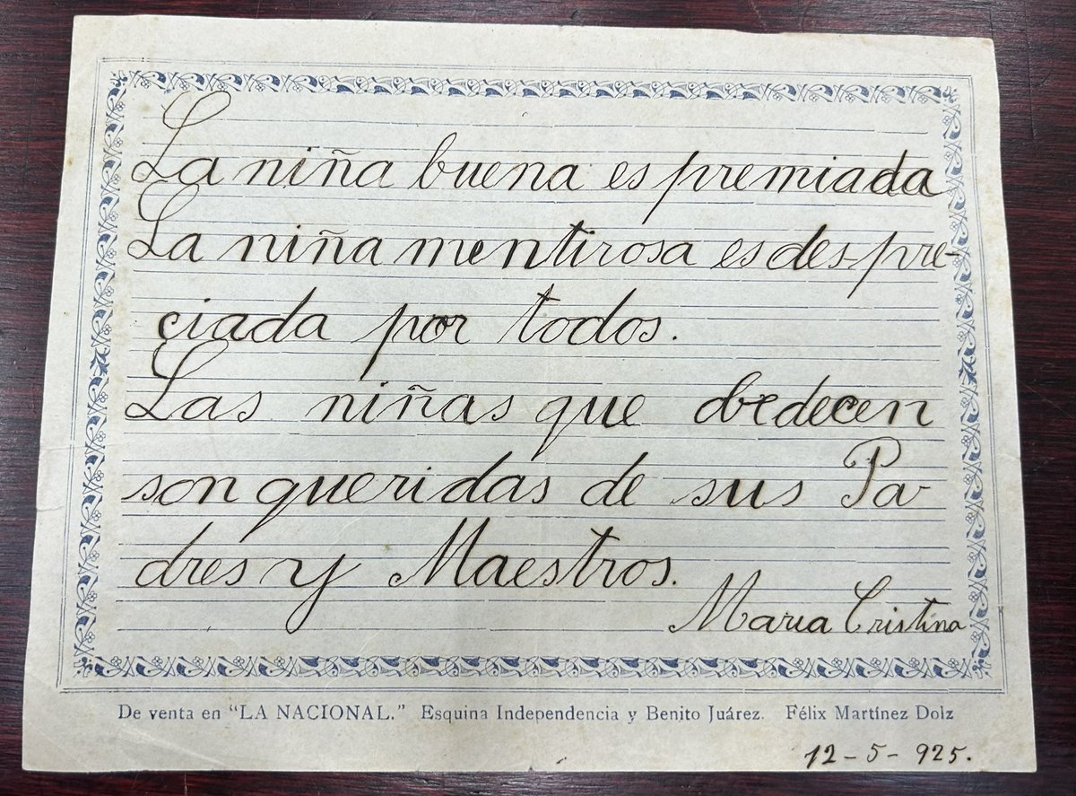La niña María Cristina Salmorán escribió esta plana hace 100 años. Esa niña buena e inteligente llegó a ser la primera ministra de la Suprema Corte en México.