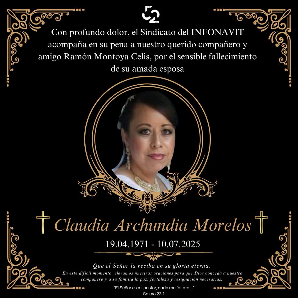 Con profundo dolor, el Sindicato del INFONAVIT acompaña en su pena a nuestro querido compañero y amigo Ramón Montoya Celis, por el sensible fallecimiento de su amada esposa:

Claudia Archundia Morelos

Que el Señor la reciba en su gloria eterna.