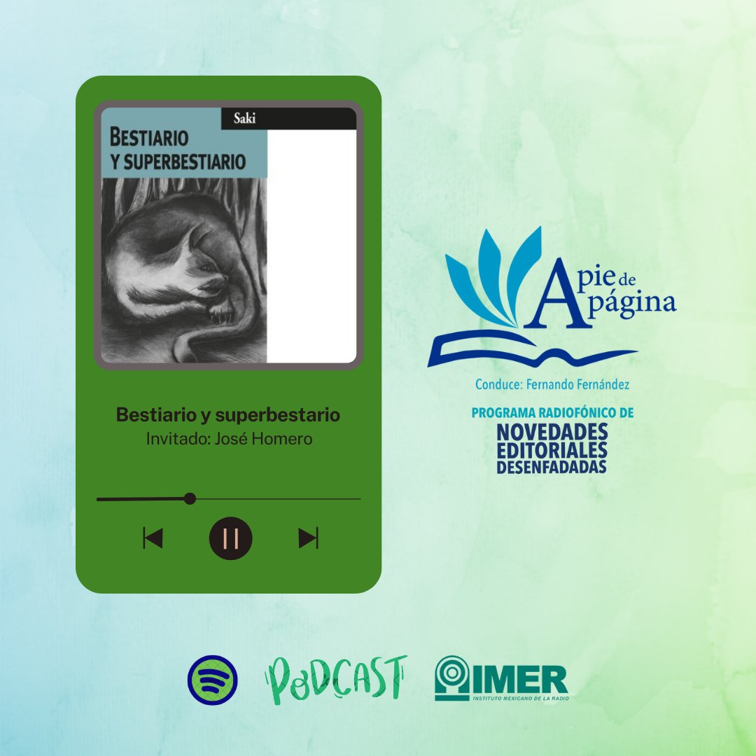 A Pie de Página (@piedepaginaimer) on Twitter photo PODCAST. Esta semana conversamos con el escritor <a href="/josehomero/">Magpie</a>, sobre la antología del cuentista británico Saki, que acaba de editar para la <a href="/UVeracruzanaMx/">Universidad Veracruzana</a>.
En Spotify: spotifycreators-web.app.link/e/WJaR3YAhVUb
*Para mayor información, visita nuestro sitio web: imer.mx/prog.../saki-b… PODCAST. Esta semana conversamos con el escritor <a href="/josehomero/">Magpie</a>, sobre la antología del cuentista británico Saki, que acaba de editar para la <a href="/UVeracruzanaMx/">Universidad Veracruzana</a>.
En Spotify: spotifycreators-web.app.link/e/WJaR3YAhVUb
*Para mayor información, visita nuestro sitio web: imer.mx/prog.../saki-b…