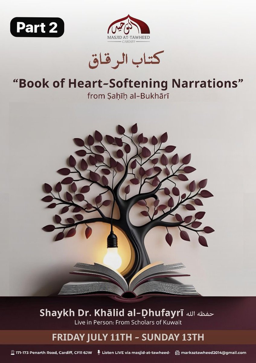 Masjid At-Tawheed (@tawheedcardiff) on Twitter photo LIVE PART 2
🔊 Kitāb al-Riqāq – Book of Heart-Softening Narrations from Ṣaḥīḥ al-Bukhārī
Shaykh Dr Khalid Al-Dhufayrī <a href="/almadani_k/">د. خالد ضحوي الظفيري</a>
PDF ⤵️
masjidbinbaz.com/wp-content/upl…
Listen in Mixlr ⤵️
masjid-at-tawheed-cardiff.mixlr.com/events/4393891 LIVE PART 2
🔊 Kitāb al-Riqāq – Book of Heart-Softening Narrations from Ṣaḥīḥ al-Bukhārī
Shaykh Dr Khalid Al-Dhufayrī <a href="/almadani_k/">د. خالد ضحوي الظفيري</a>
PDF ⤵️
masjidbinbaz.com/wp-content/upl…
Listen in Mixlr ⤵️
masjid-at-tawheed-cardiff.mixlr.com/events/4393891