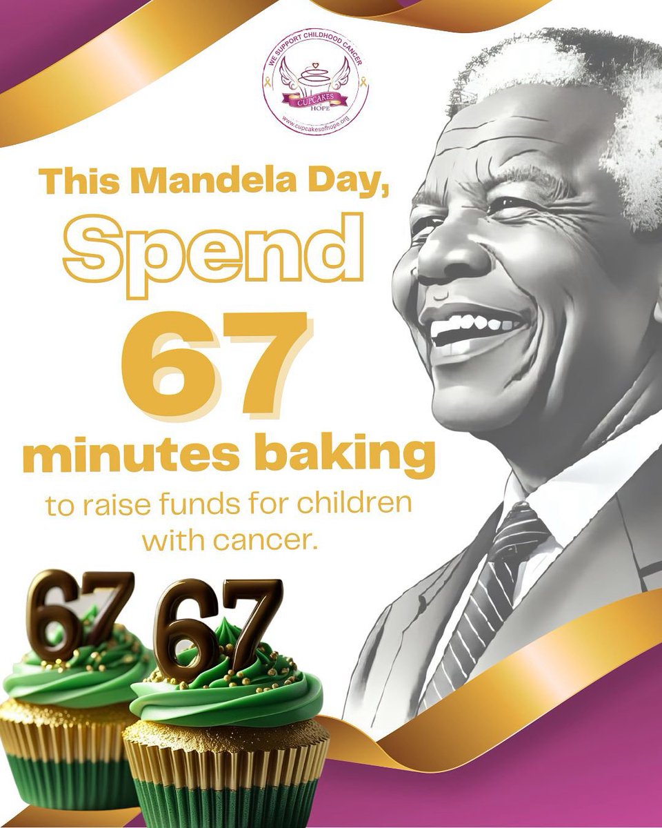 Mandela Day isn’t just a date.  It’s a call to do good. 💛  This July, honour his legacy by baking 67 cupcakes and raising funds for children fighting Cancer. 
 
Let’s bake it forward, together.