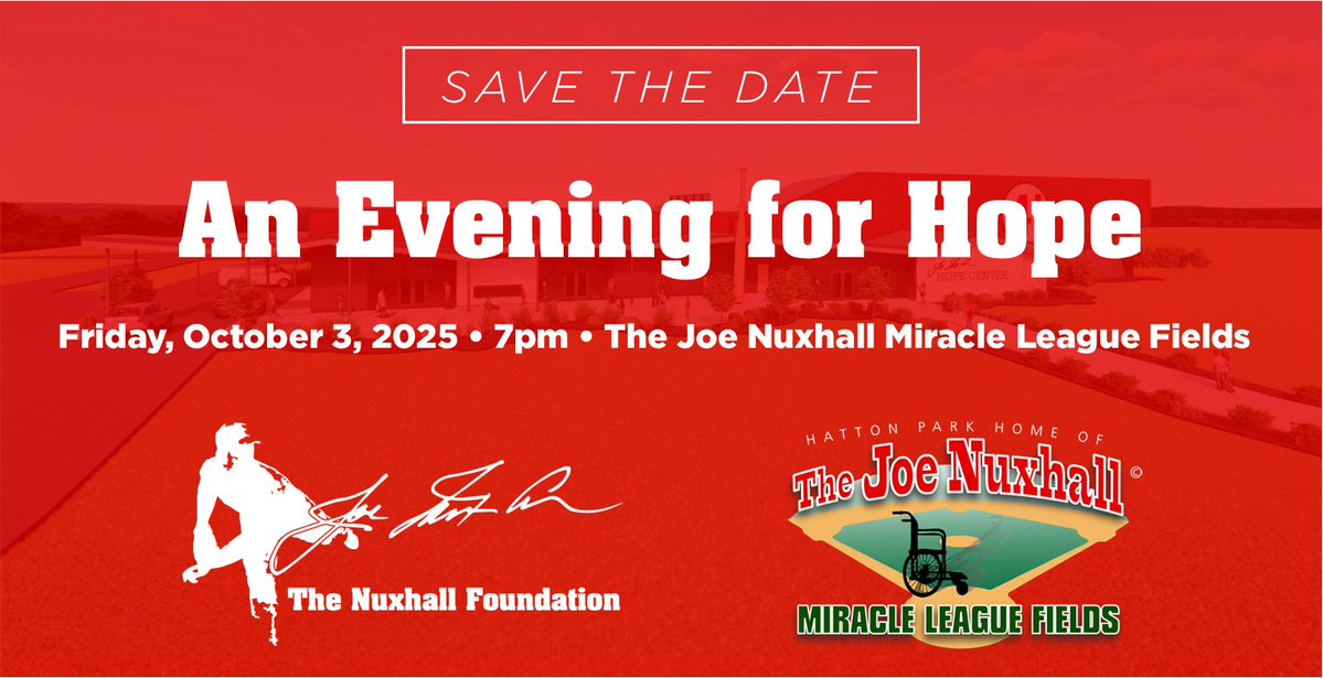 NuxhallMiracle's tweet image. SAVE THE DATE! FRIDAY, OCT. 3, 2025! Mark your calendars and plan to join us for An Evening For Hope at the Joe @NuxhallMiracle League Fields as we share the transformational vision of The Hope Center and bring together our community of givers for a night to make a difference.