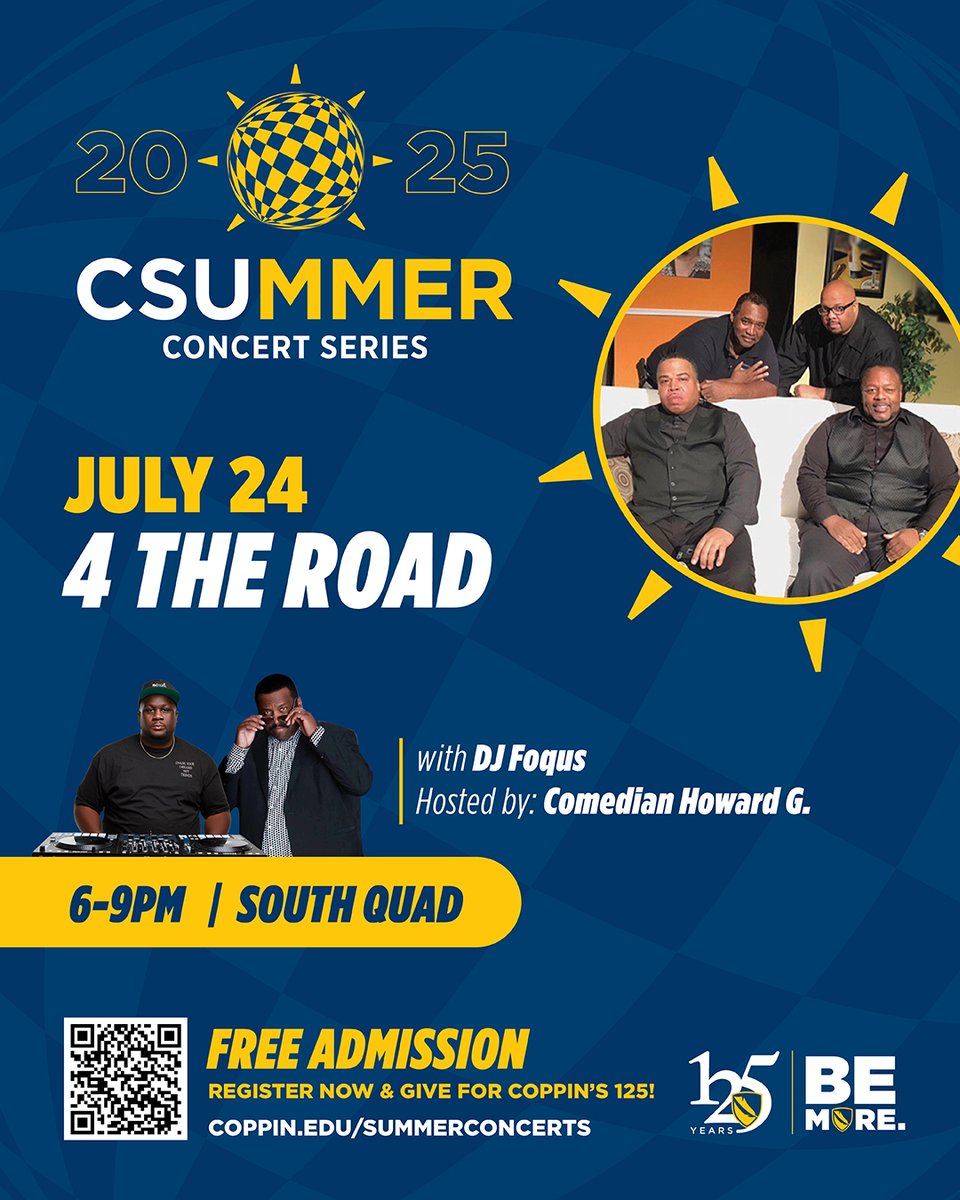 🎶 The CSU Summer Concert Series continues July 24 with 4 the Road — bringing smooth sounds and feel-good vibes to the South Quad! 

🕕 6–9 PM | South Quad
📍 Register now at bit.ly/3Fgu4VZ
#CSUSummerConcerts #BeMore #Coppin125 #LiveAtCoppin #CSUElevates