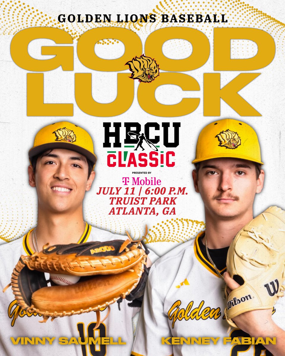 UAPBLionsBSB's tweet image. Golden Lions stand tall as Vinny Saumell and Kenney Fabian take the field in the 2025 HBCU Swingman Classic, presented by T-Mobile! ๐ฆโพ๏ธ
Catch the action TONIGHT at 6:00 PM (CT) from Truist Park in Atlanta, GA! ๐ฅ
๐บ Watch Live on MLB Network