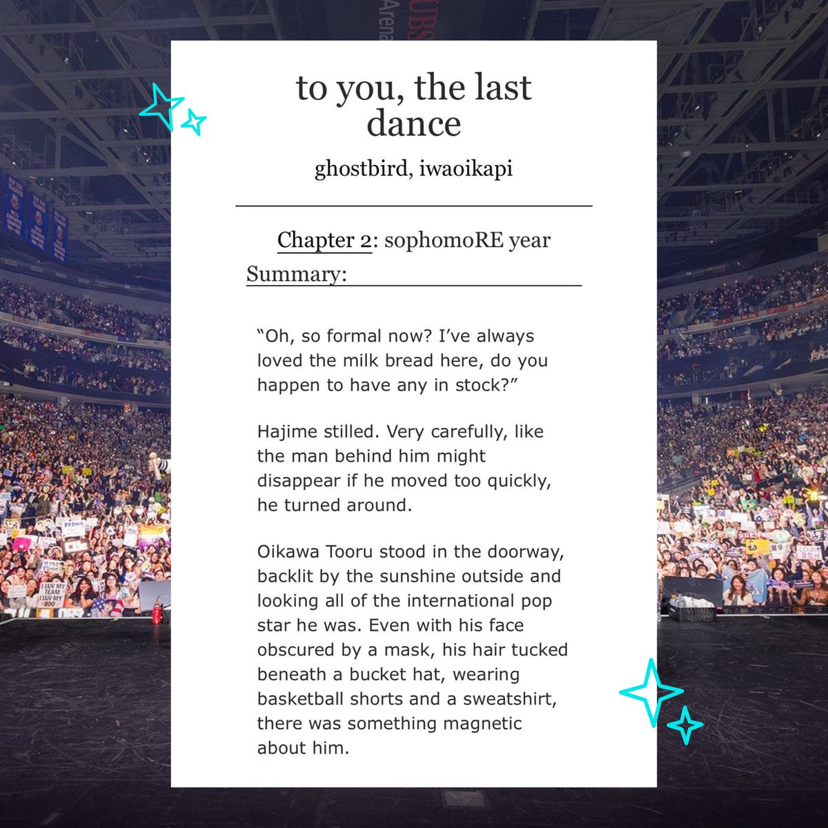 iwaoikapi's tweet image. to you, the last dance | chapter 2!
๐ฑ#iwaoi | rated M
๐ch. 2 now on ao3
๐ฑgetting together, idol au
(archiveofourown.org/works/65750986โฆ)
playlist for ch. 2 + official reSETT twitter linked below