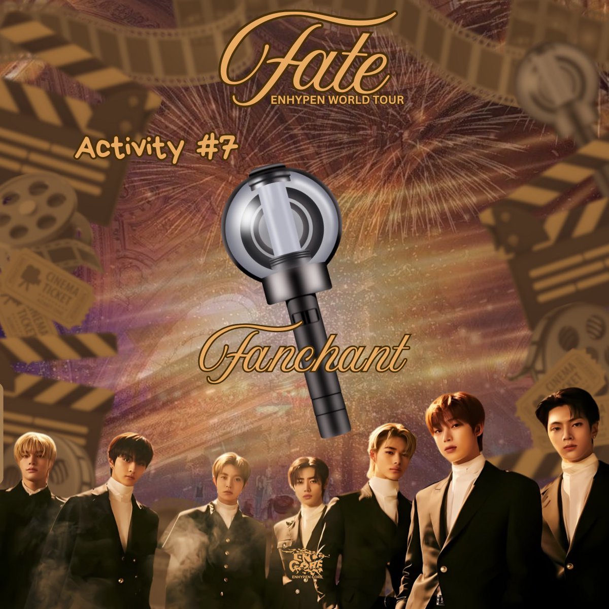 🎬 CabalENGENEs, it’s time to raise your voices one last time! 🎤💥 Let’s make the Activity #7: Fanchant unforgettable at the ENHYPEN WORLD TOUR 'FATE' IN CINEMA! Don’t forget your lightstick — let’s light up the theater like it’s a concert! 

#ENHYPEN #jungwon #heeseung #jay